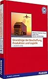 Image de Pearson Studium - Economic BWL: Grundzüge der Beschaffung, Produktion und Logistik