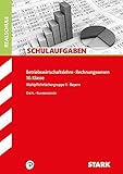 STARK Schulaufgaben Realschule - BwR 10. Klasse - Bayern by