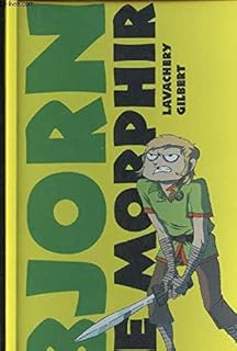 jaquette livre BJORN LE MORPHIR - UNE HISTOIRE DE THOMAS LA VACHERY - ADPATEE DE SON ROMAN