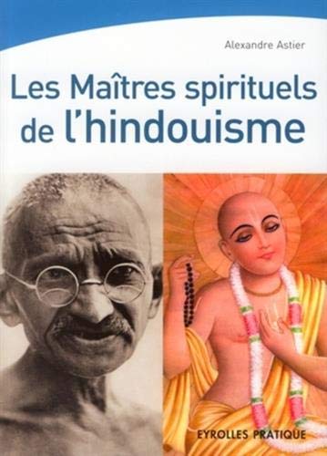 Télécharger Les Maîtres spirituels de l'hindouisme livre En ligne