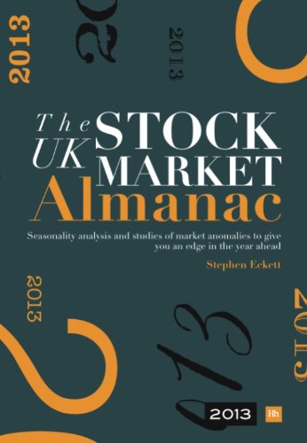 Download The UK Stock Market Almanac 2013: Seasonality analysis and studies of market anomalies to give you an edge in the year ahead Download The UK Stock Market Almanac 2013: Seasonality analysis and studies of market anomalies to give you an edge in the year ahead