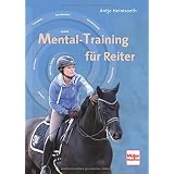 Mental Stark Im Pferdesport Zufrieden Fokussiert Selbstbewusst Heinze Lena Marie Bussmann Dr Gaby Amazon De Bucher