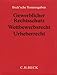 Gewerblicher Rechtsschutz, Wettbewerbsrecht, Urheberrecht (ohne Fortsetzungsnotierung). Inkl. 63. Ergänzungslieferung: Textausgabe mit Verweisungen und Sachregister by