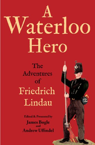 Download Waterloo Hero: The Adventures of Friedrich Lindau Download Waterloo Hero: The Adventures of Friedrich Lindau
