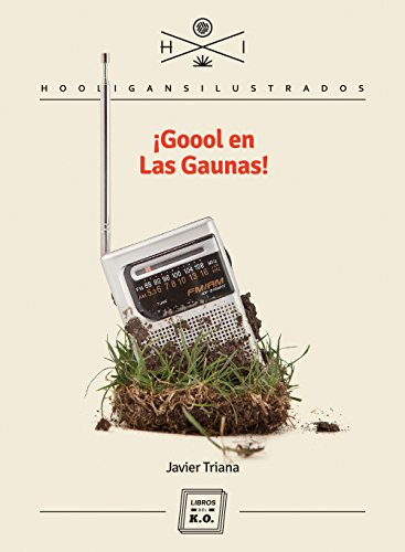 Download ¡Goool en Las Gaunas! Download ¡Goool en Las Gaunas!