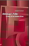 Image de Almayer's Folly (Annotated) (English Edition)