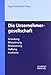 Die Unternehmergesellschaft: Gründung - Bilanzierung - Besteuerung - Haftung - Insolvenz by 