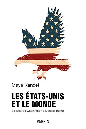 Les Etats-Unis et le monde francais Les Etats-Unis et le monde francais