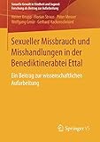 Image de Sexueller Missbrauch und Misshandlungen in der Benediktinerabtei Ettal: Ein Beitrag zur wissenschaft