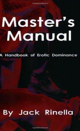 The Master's Manual: Handbook of Erotic Dominance