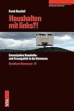 Image de Haushalten mit links?!: Emanzipative Haushalts- und Finanzpolitik in der Kommune