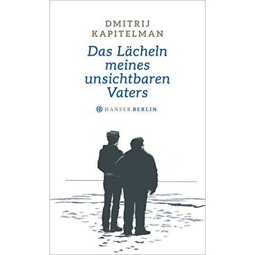 Das Lächeln meines unsichtbaren Vaters