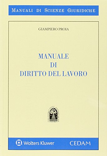 Manuale di diritto del lavoro Manuale di diritto del lavoro