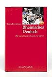 Rheinisches Deutsch: Wer spricht wie mit wem und warum by 