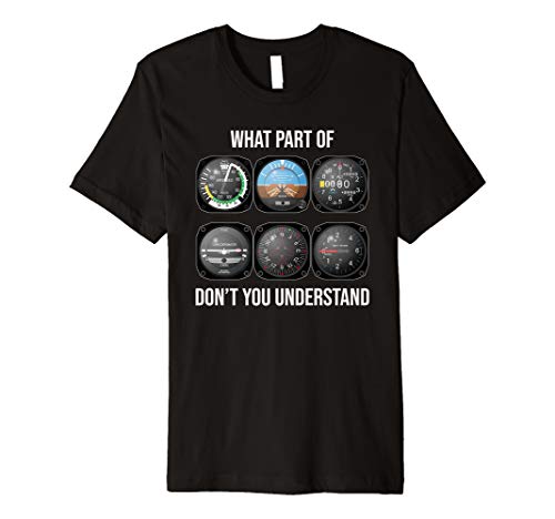 What part of funny pilot aviation flight instruments t-shirt
