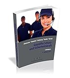 Geprüfte Schutz- und Sicherheitskraft: Lehrbuch by 