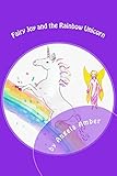  Fairy Joy and the Rainbow Unicorn (English Edition)