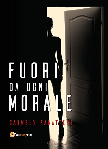 Fuori da ogni morale – Carmelo Panatteri