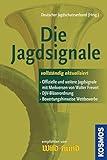 Image de Die Jagdsignale: > Offizielle und weitere Jagdsignaele mit Merkversen ...