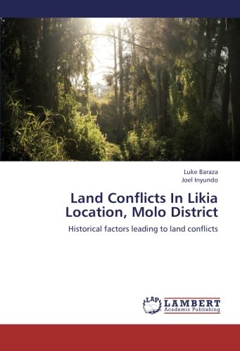 Land Conflicts in Likia Location, Molo District