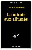 Image de Le miroir aux allumés