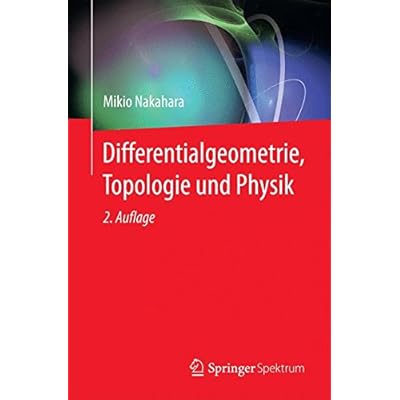 [PDF] Download Differentialgeometrie - Topologie und Physik Kostenlos