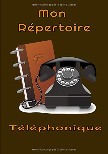 Télécharger Mon Répertoire Téléphonique: Carnet Grand Format pour Adresses et Numéros de Téléphone. Gratuit