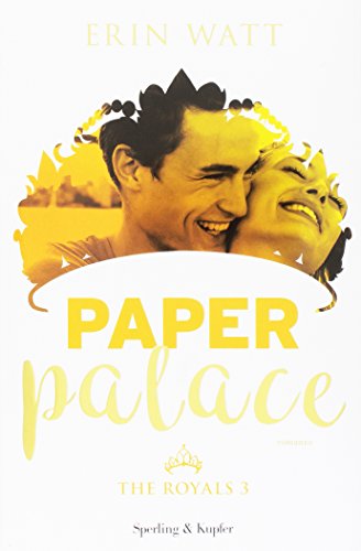 Paper Palace. The Royals: 3