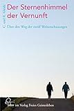 Der Sternenhimmel der Vernunft: Über den Weg der zwölf Weltanschauungen (Falter) by 