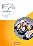 Natur und Technik - Physik: Grundausgabe mit Differenzierungsangebot - Sekundarschule/Gesamtschule Nordrhein-Westfalen: Gesamtband - Schülerbuch by 