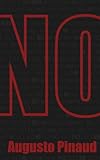NO (English Edition) by Augusto Pinaud