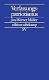 Verfassungspatriotismus (edition suhrkamp) by