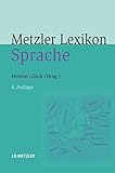 Metzler Lexikon Sprache by 