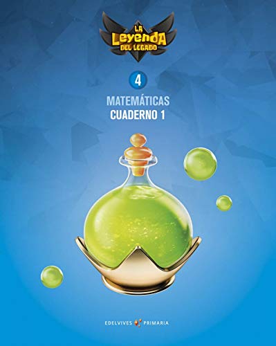 Proyecto: La leyenda del Legado Matemáticas 4 Cuaderno 1