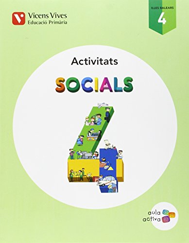 SOCIALS 4 BALEARS ACTIVITATS (AULA ACTIVA): 000001