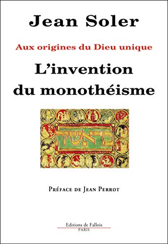 Télécharger L'invention du monothéisme livre En ligne