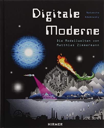 Cover zum Buch Digitale Moderne: Die Modellwelten vo...