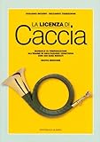 Image de La licenza di caccia