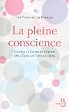 La Pleine Conscience