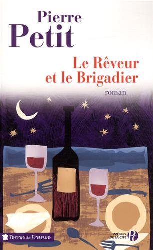 Le rêveur et le brigadier