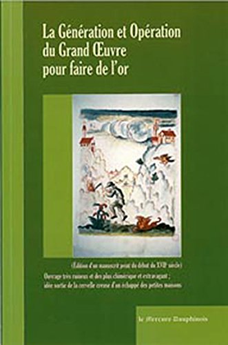 La génération et opération du Grand Oeuvre pour faire de l'or en ligne La génération et opération du Grand Oeuvre pour faire de l'or en ligne