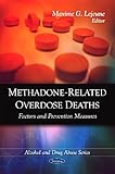 Image de Methadone-related Overdose Deaths: Factors and Prevention Measures