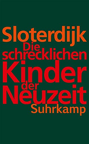 Download Die schrecklichen Kinder der Neuzeit (suhrkamp taschenbuch) Download Die schrecklichen Kinder der Neuzeit (suhrkamp taschenbuch)
