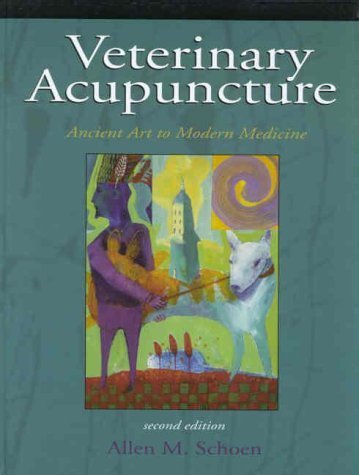 Download Veterinary Acupuncture: Ancient Art to Modern Medicine by Allen M. Schoen DVM MS (2001-01-15) Download Veterinary Acupuncture: Ancient Art to Modern Medicine by Allen M. Schoen DVM MS (2001-01-15)