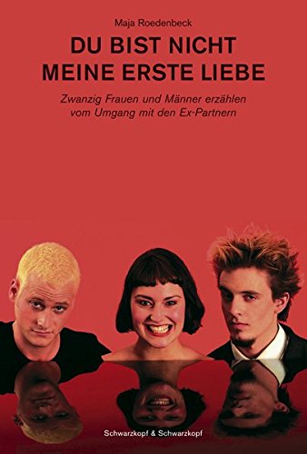 Cover zum Buch Du bist nicht meine erste Liebe: Frau...