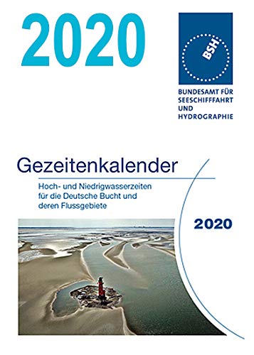 BSH - Gezeitenkalender/Tidenkalender 2020 - Deutsche Nordseeküste