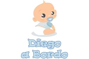GamesMonkey Adesivo Bimbo Bimba a Bordo - - Nome Personalizzato 12 CM - Maschio - Stickers Auto Esterno Vinile Lucido (Diego)
