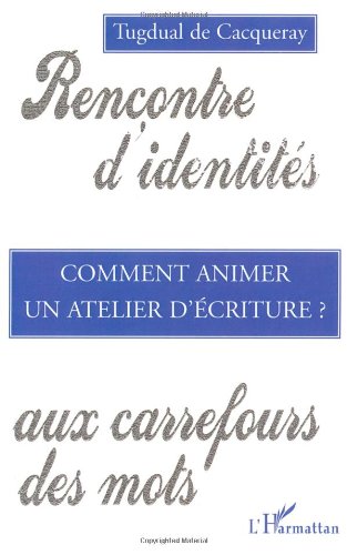 couverture de : Comment animer un atelier d'&eacute;criture ?