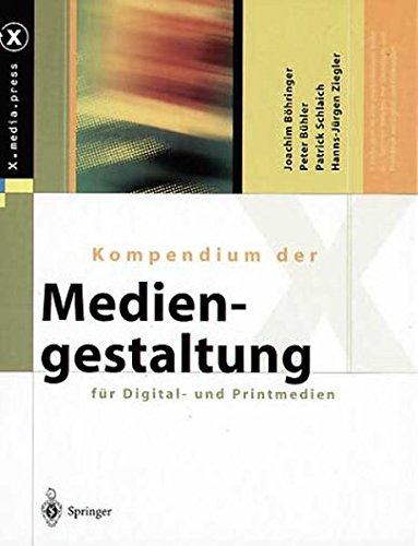 Der Mediengestalter - Set Kompendium und Workshop Mediengestaltung für Digital- und Printmedien: Set Kompendium und Workshop Mediengestaltung für Digital- und Printmedien 1. Auflagen