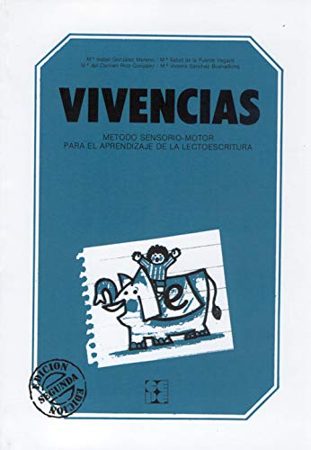 Vivencias. Manual: Método sensoriomotor para el aprendizaje de la lectoescritura